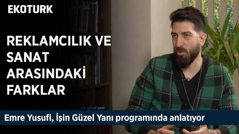 Sanat alanında kariyer tavsiyeleri — İşin Güzel Yanı — EKOTÜRK TV