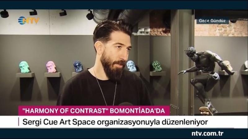 Harmony of Contrast — NTV Gece Gündüz — Cue Art Space · NTV